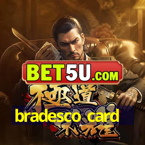 bradesco card